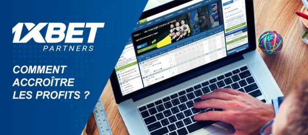 Comment augmenter vos revenus avec le programme d’affiliation 1xBet?