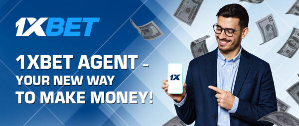 New way to make money: become a 1xBet betting agent